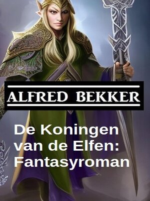 De Koningen van de Elfen - ebook